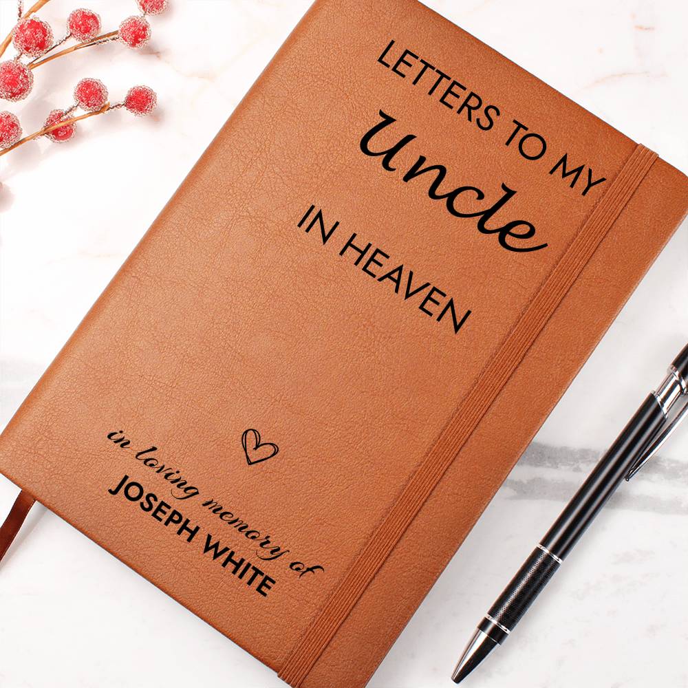 Uncle Remembrance Journal, Uncle In Heaven Gift, Loss of Uncle Memorial Journal, Sympathy Gift for Loss Of Uncle, Grief Journal Letters to Uncleters to Dad