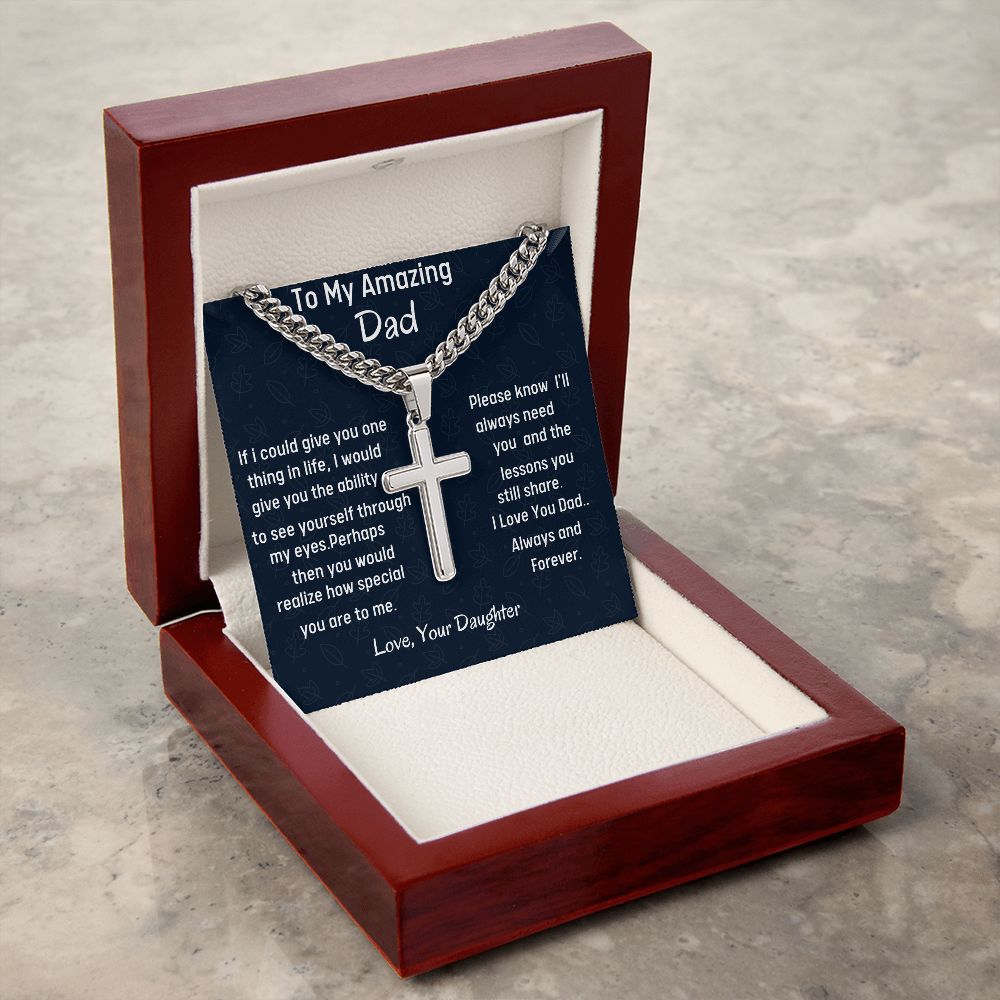To My Amazing Dad Cuban Chain With Artisan Cross Necklace, Birthday Gift For Dad, Unique Men Jewelry Gift, Daughter To Father Christmas Gift, Gift From Loving Daughter.