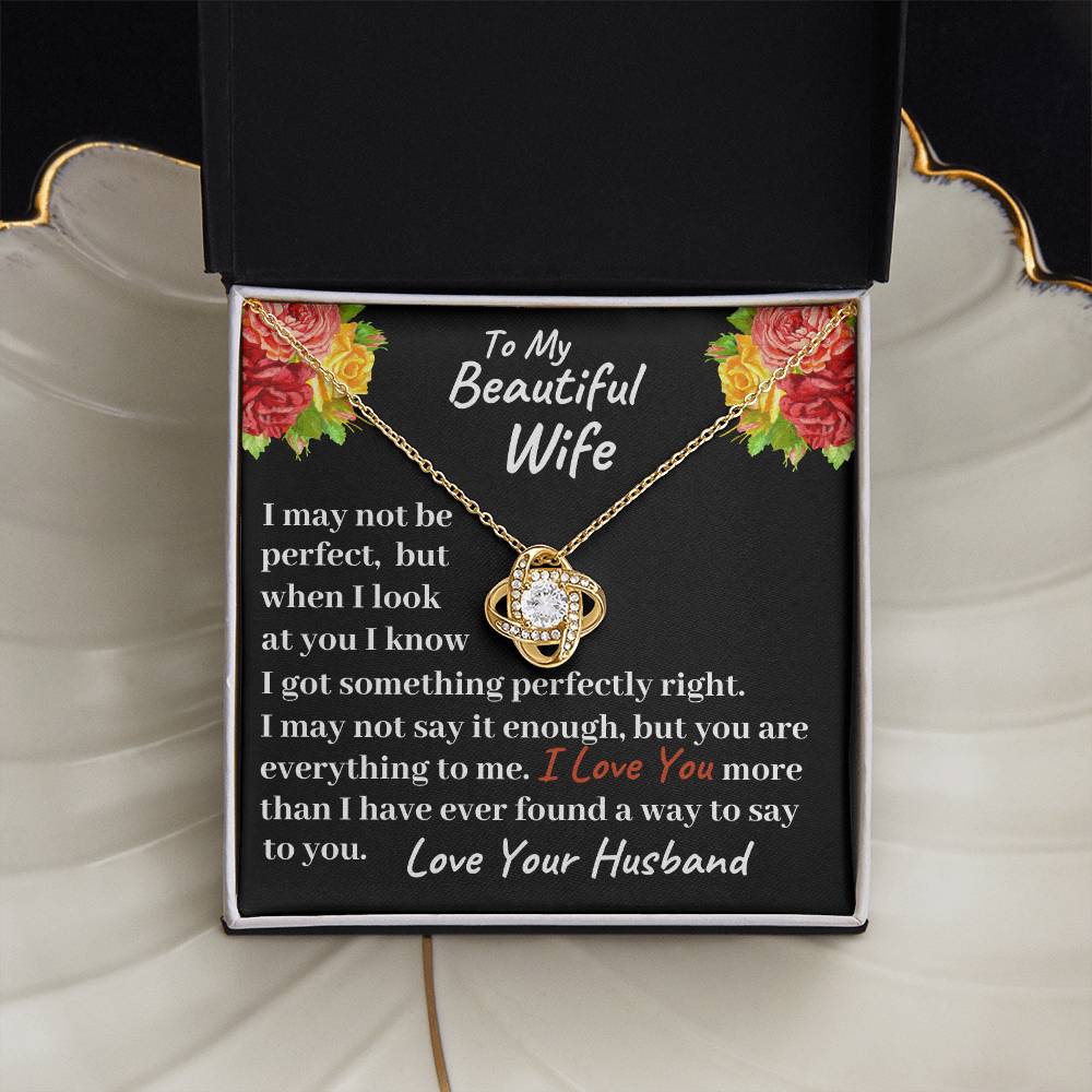 Love Knot To My Beautiful Wife Perfect