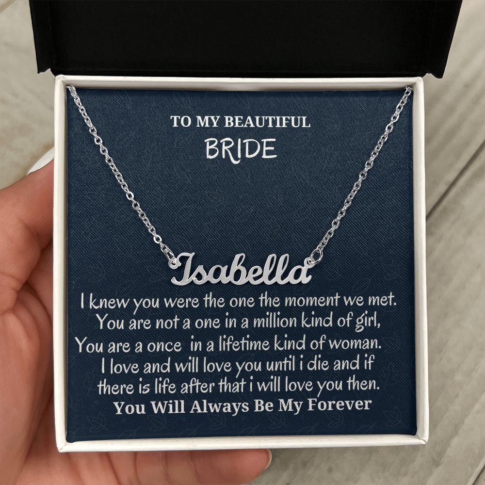 To My Beautiful Bride Personalized Name Necklace, Wedding Day Gift, Birthday Gift For Future Wife, Boyfriend To Girlfriend Jewelry Gift, Unique Jewelry Gift.