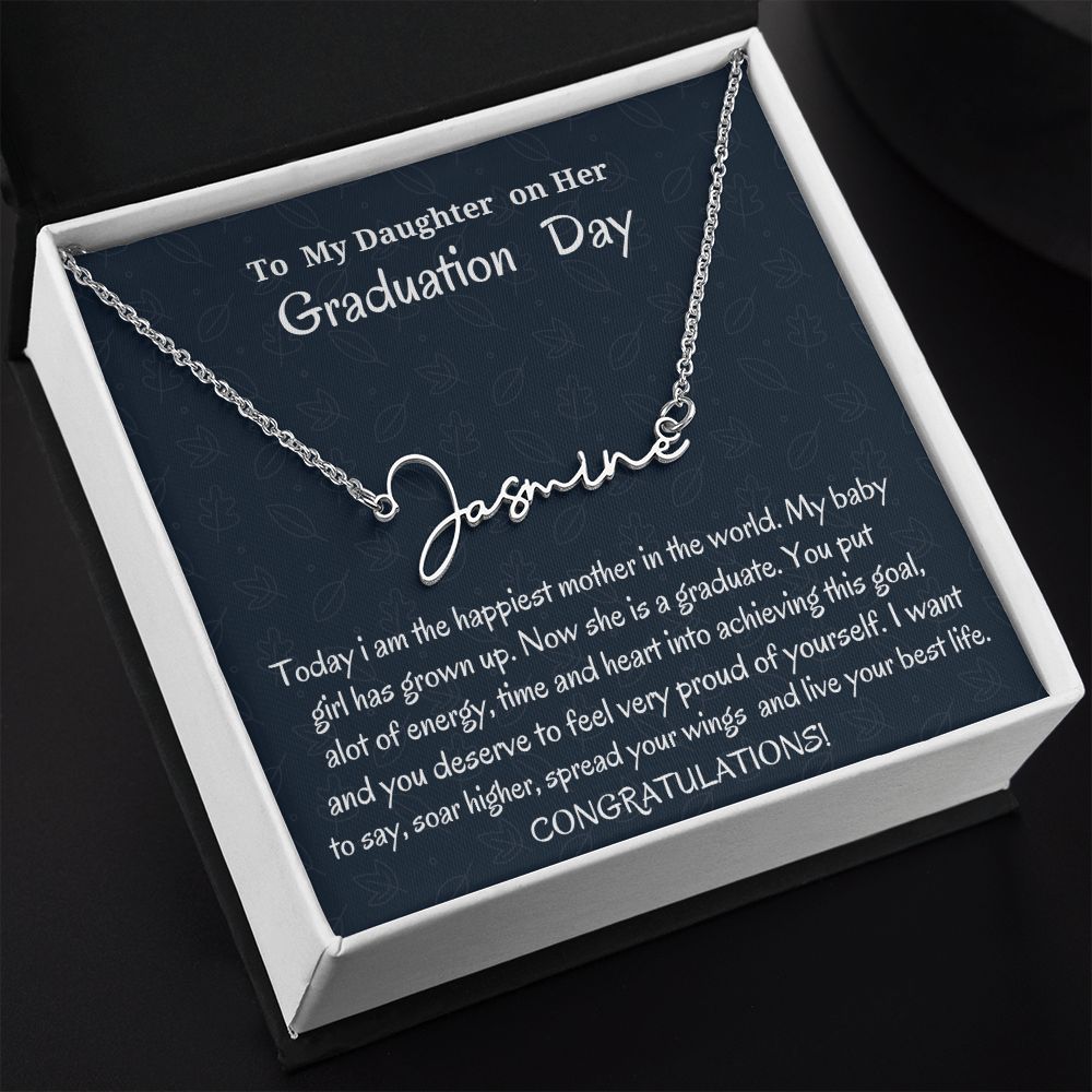 To My My Daughter On Her Graduation Day Signature Style Necklace, Graduation Gift For Her, Birthday Gift To My Daughter, Mother To Daughter Gift, Meaningful Gift For her, Congratulation Gift.