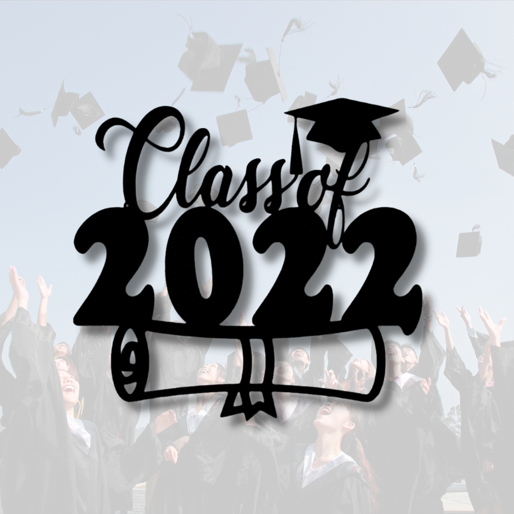 Class of 2022 Diploma Outdoor Sign, Present For Her or Him, Class of 2022 Graduate Gift, Metal Sign Gift, College Graduates Memorabilia