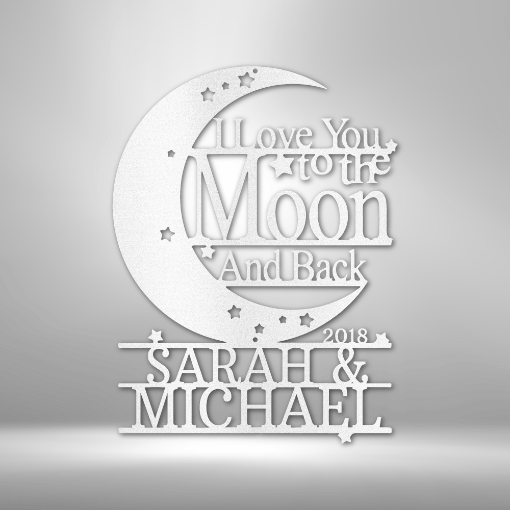 Personalized I Love You to the Moon and Back Sign, Wedding Anniversary Gift, Custom Metal Wall Décor, Bedroom Décor, Custom Monogram Steel Sign