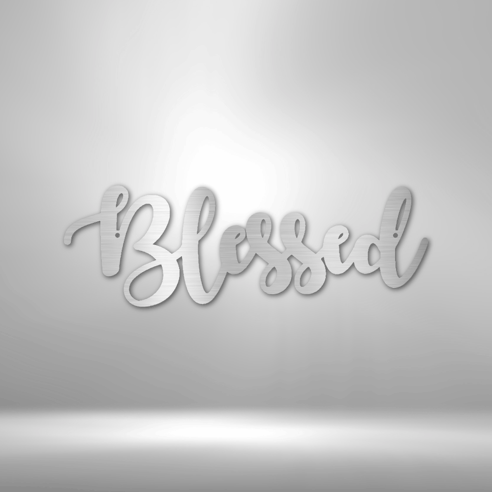Blessed Script Metal Sign, Wall Art Hangings, Interior Decoration, Housewarming Gifts for Amazing Mom, Birthday Gift for Mom.