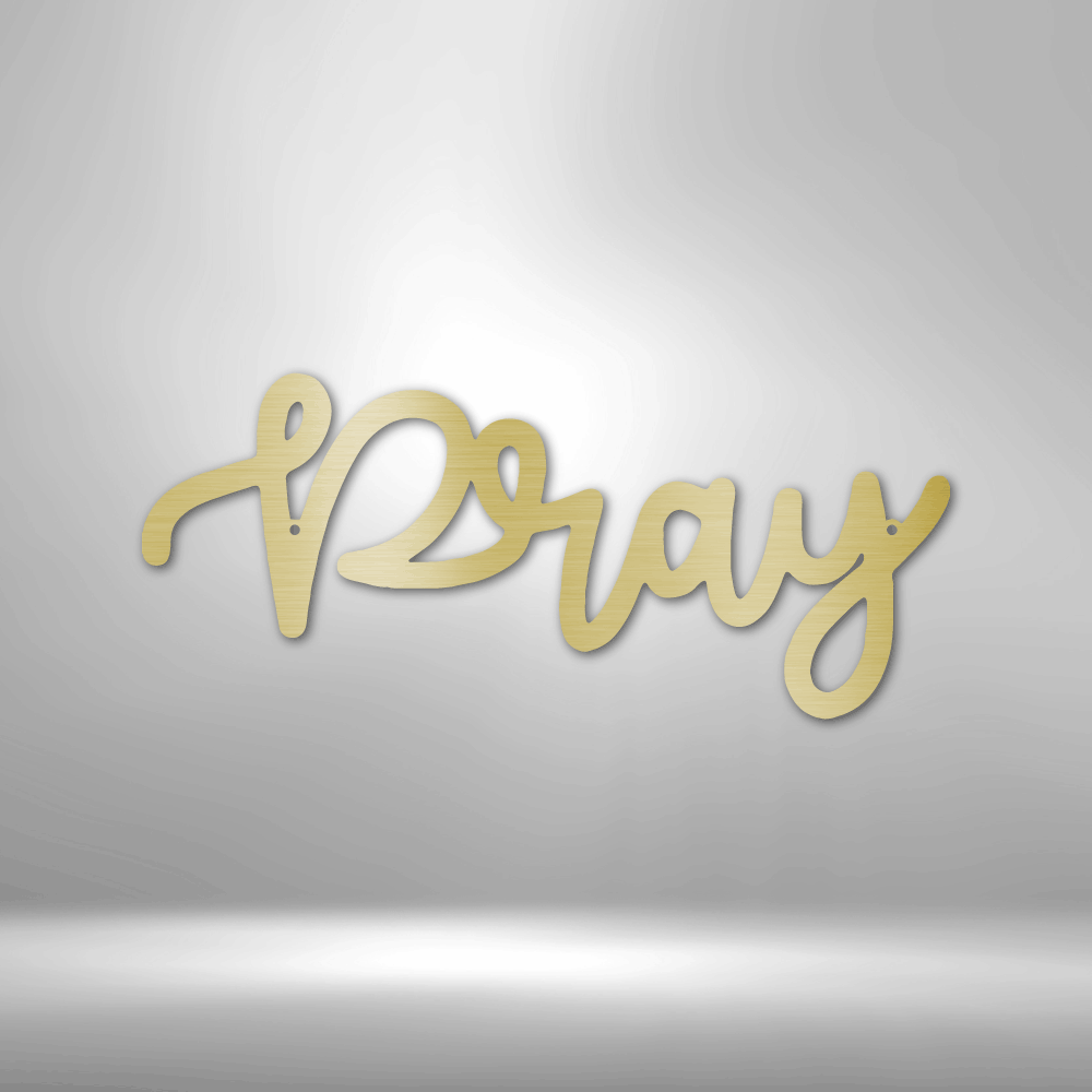 Pray Script Metal Art Sign, Pray Script Art Decor, Religious Quote Wall Hanging, Christian Indoor Hangings, Christian Gifts, Housewarming Wall Decor