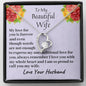 To My Wife My Love For You is Forever, Anniversary Gift, Birthday Gift, Necklace for Wife