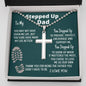 To My Stepped Up Dad Bonus Dad Men Cross Necklace Gift For Stepdad Fathers Day Gift