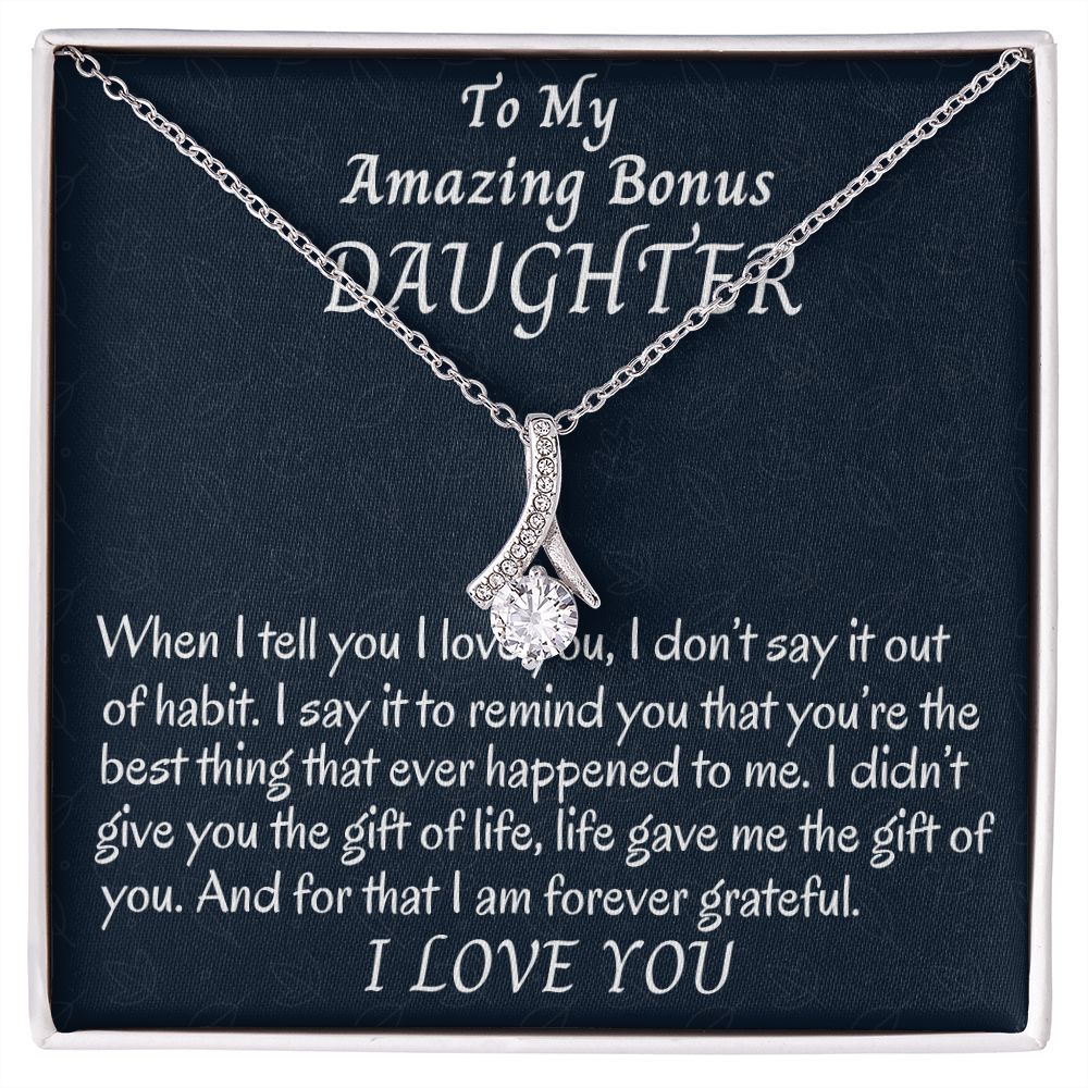 To My Amazing Bonus Daughter, Alluring Beauty Necklace Gift For Her, Christmas Gift From Loving Bonus Mom, Meaningful Gift