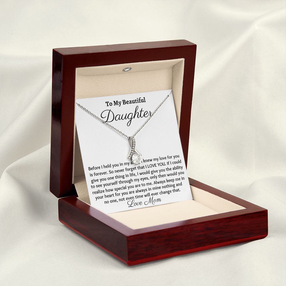 To My Beautiful Daughter, Alluring Beauty Necklace, Christmas Gift, Meaningful Gift, Birthday Gift, From Loving Mom,