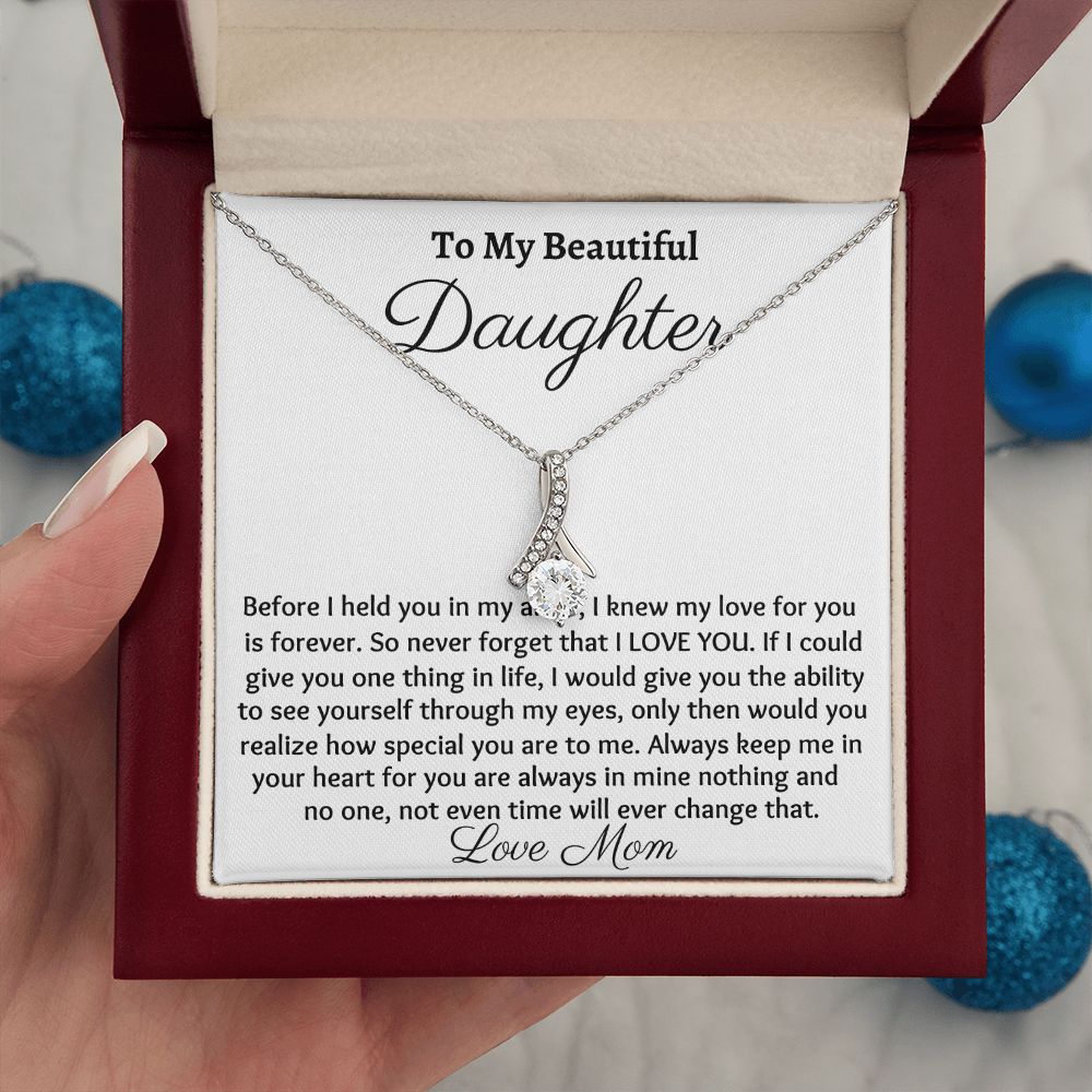 To My Beautiful Daughter, Alluring Beauty Necklace, Christmas Gift, Meaningful Gift, Birthday Gift, From Loving Mom,
