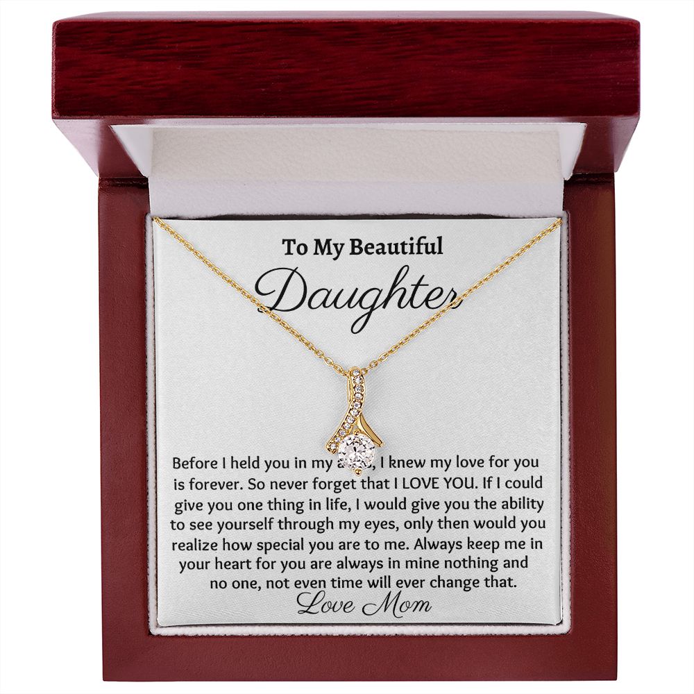 To My Beautiful Daughter, Alluring Beauty Necklace, Christmas Gift, Meaningful Gift, Birthday Gift, From Loving Mom,