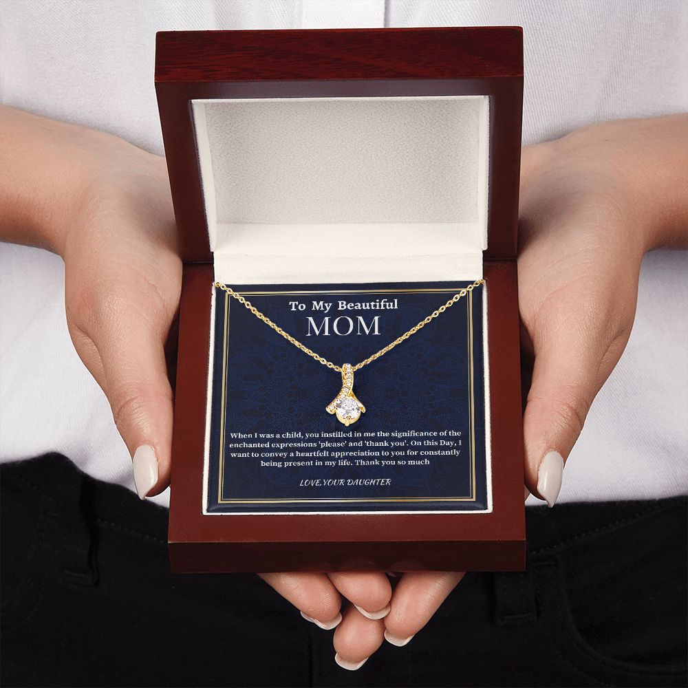 To My Beautiful Mom Alluring Beauty Necklace, Birthday Gift For Beautiful Mom, Daughter To Mother Gift, Appreciation Gift For My Beautiful Mom.