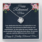 Retirement Gifts for Mom Necklace, Love Knot Necklace, Happy Retirement Gifts for Retiring Mother, Mom Retirement Gift
