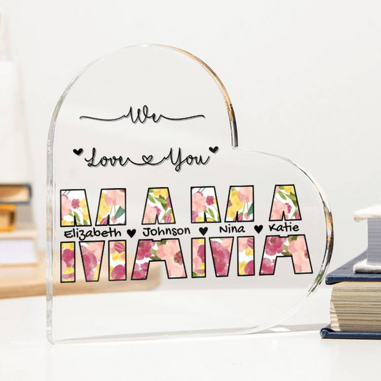 Mama We Love You Heart Acrylic Gift, Personalized  Floral Mom Gift, Custom Kids Names Acrylic