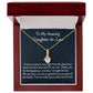 To My Amazing  Daughter In Law Alluring  Necklace, Birthday Gift For My Daughter In Law, Wedding  Day Gift, Meaningful Gift. To My Bonus Daughter Gift.