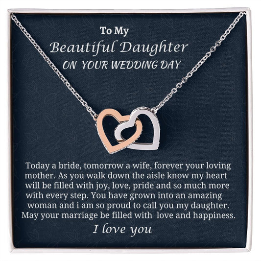 To My Beautiful Daughter On Her Wedding Day Interlocking Hearts Necklace, Wedding Day Jewelry Gift From Mom, Unique Jewelry Gift, Birthday Gift For Her, Mother To Daughter Gift.