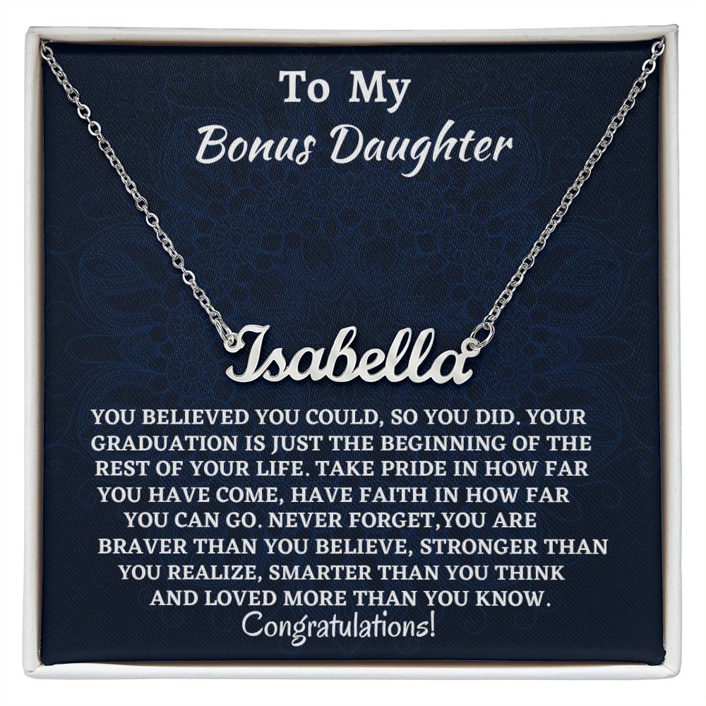 To My Bonus Daughter Personalized Name Necklace, Graduation Jewelry Gift For My Bonus Daughter, Birthday Gift For Her, Congratulations Gift From Bonus Mom.