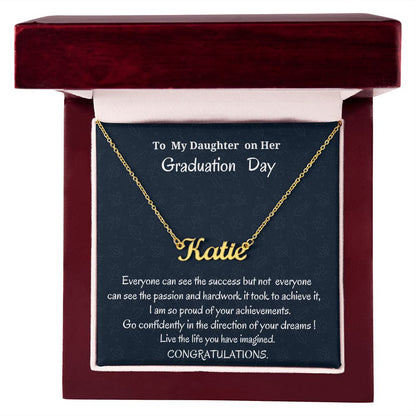 To My Daughter On Her Graduation Day Personalized Name Necklace, Graduation Jewelry Gift For Her, Mother To Daughter Gift, Father To Daughter Gift, Meaningful Gift, Birthday For My Daughter.