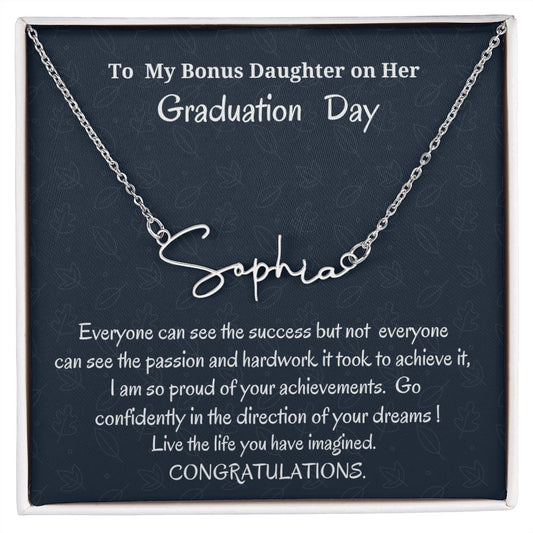 To My Bonus Daughter On Her Graduation Day  Signature Style Necklace, Custom Name Graduation Gift, Birthday Gift For My Bonus Daughter, Gift From Bonus Dad, Gift From Bonus Mom.