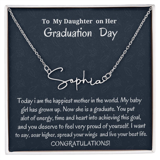 To My My Daughter On Her Graduation Day Signature Style Necklace, Graduation Gift For Her, Birthday Gift To My Daughter, Mother To Daughter Gift, Meaningful Gift For her, Congratulation Gift.