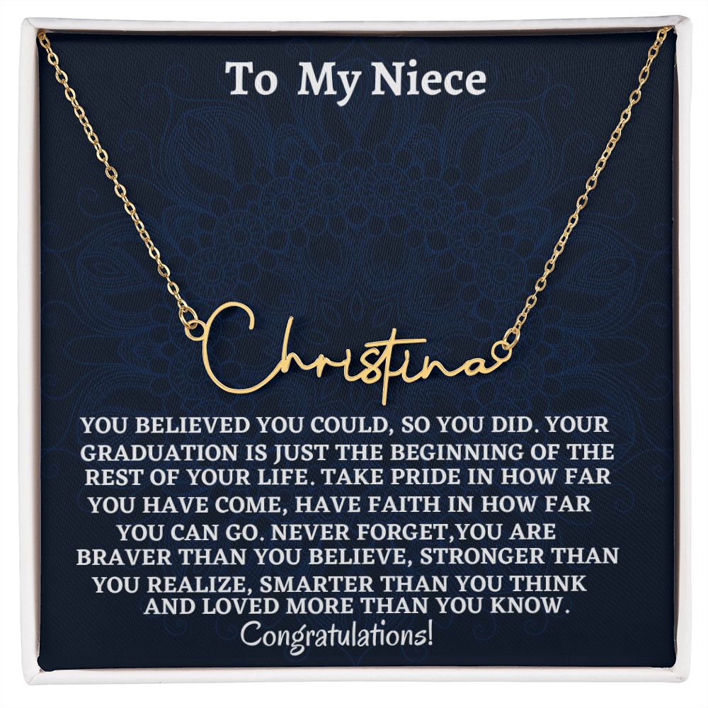 To My Niece Signature Style Name Necklace, Graduation Jewelry Gift For My Niece, Birthday Gift For Niece, Aunt To Niece Gift, Congratulations Gift.