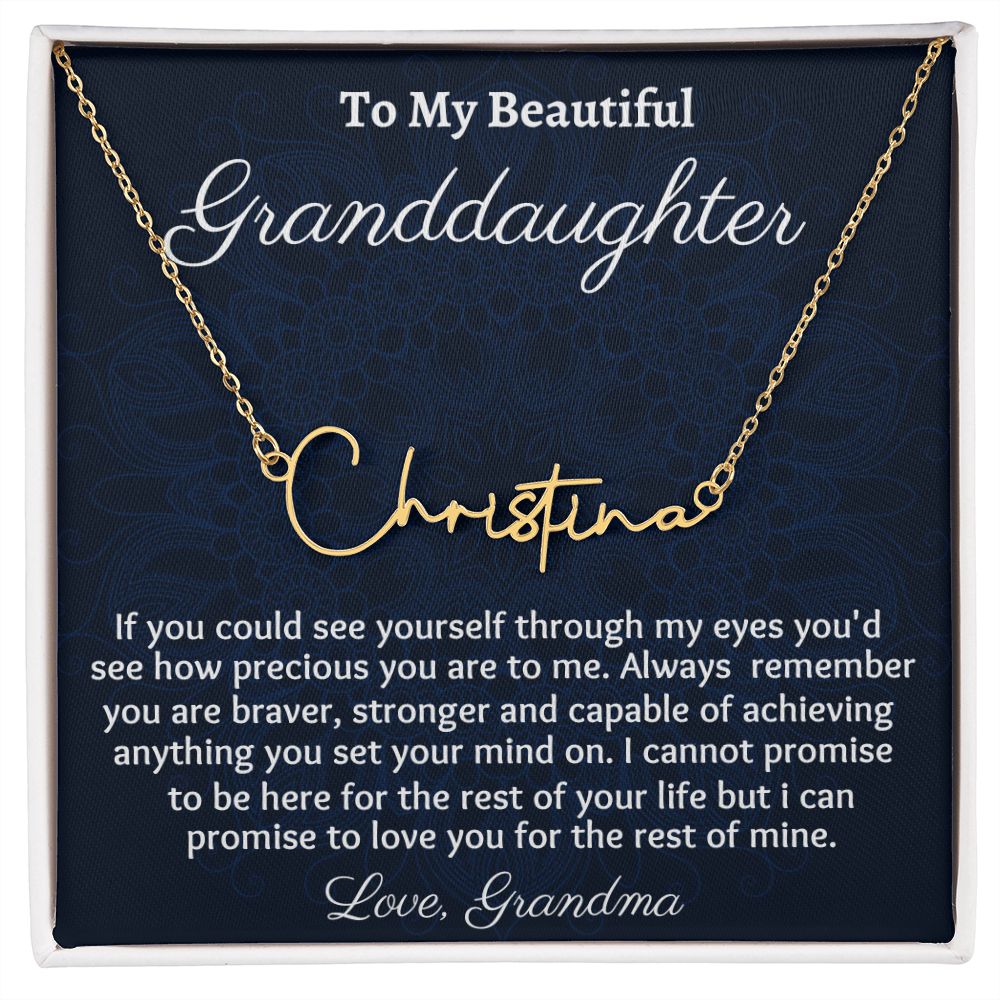 To My Beautiful Granddaughter Signature Style  Necklace, Birthday Gift For My Granddaughter, Graduation Gift For Her, Gift From Grandmother, Meaningful Gift.