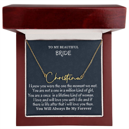To My Beautiful Bride Signature Style Necklace, Wedding Day Gift, Birthday Gift For Future Wife, Boyfriend To Girlfriend Jewelry Gift, Meaningful Gift.