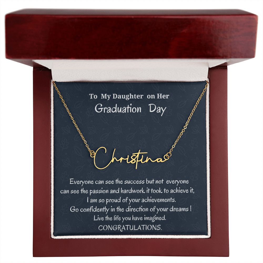 To My Daughter On Her Graduation Day Signature Style Necklace, Graduation Jewelry Gift For Her, Mother To Daughter Gift, Father To Daughter Gift, Meaningful Gift, Birthday For My Daughter.