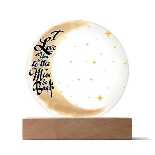 I love You to The Moon and Back Night Acrylic Light