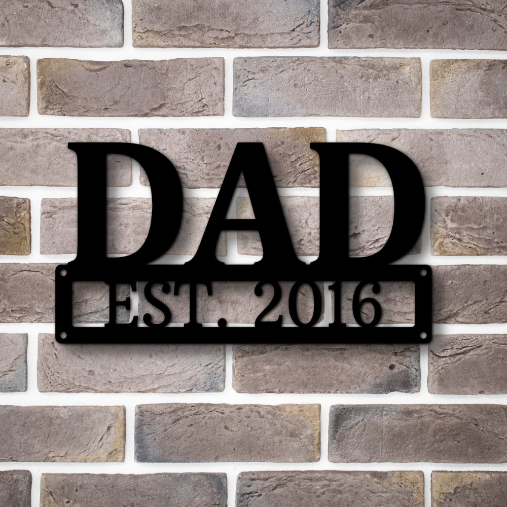 Personalized Dad Metal Wall Sign, Father’s Day Unique Gift, New Dad Gift, Livingroom Décor, EST Metal Art, Christmas Gift for Dad, Mancave Wall Hanging