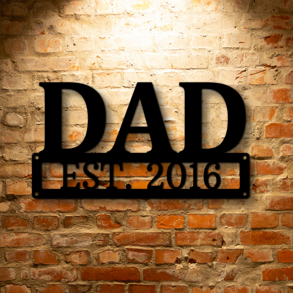 Personalized Dad Metal Wall Sign, Father’s Day Unique Gift, New Dad Gift, Livingroom Décor, EST Metal Art, Christmas Gift for Dad, Mancave Wall Hanging