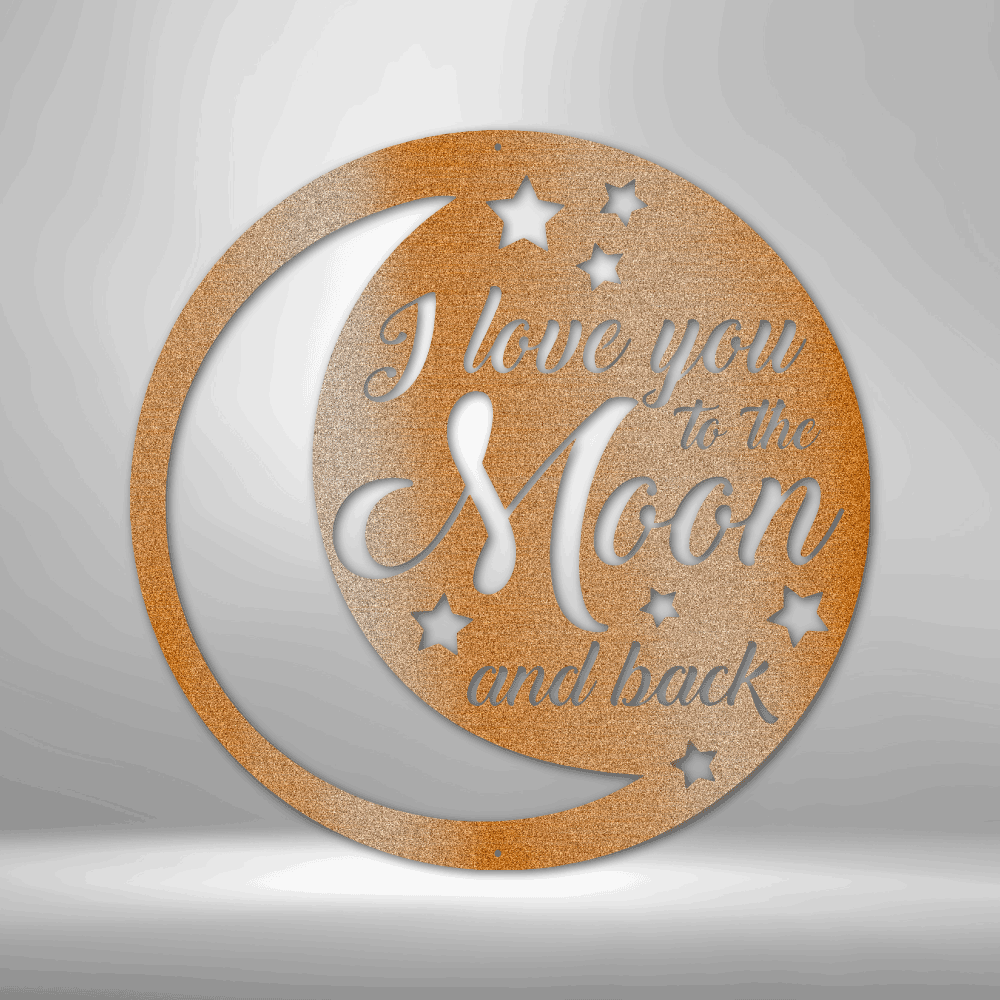 I Love You to the Moon and Back Metal Sign, Kid’s Room Décor Baby Room Sign, Nursery Room Décor, Birthday Gift Sign