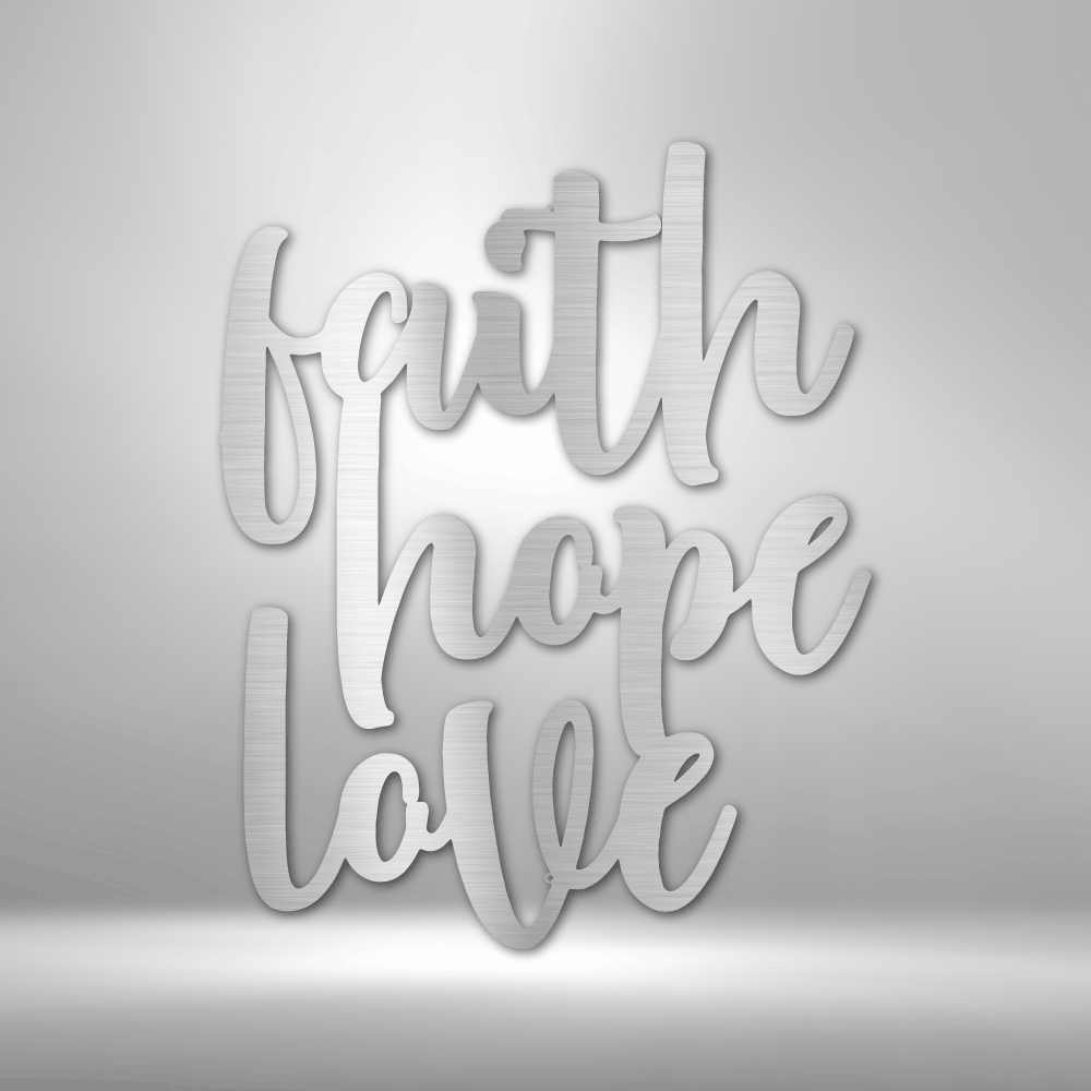 Faith Hope and Love Metal Wall Sign, Christian Metal Wall Art, Home warming Gift, Wedding Gift, Religious Gift, Indoor Outdoor Sign, Cabin Metal Love Script Sign