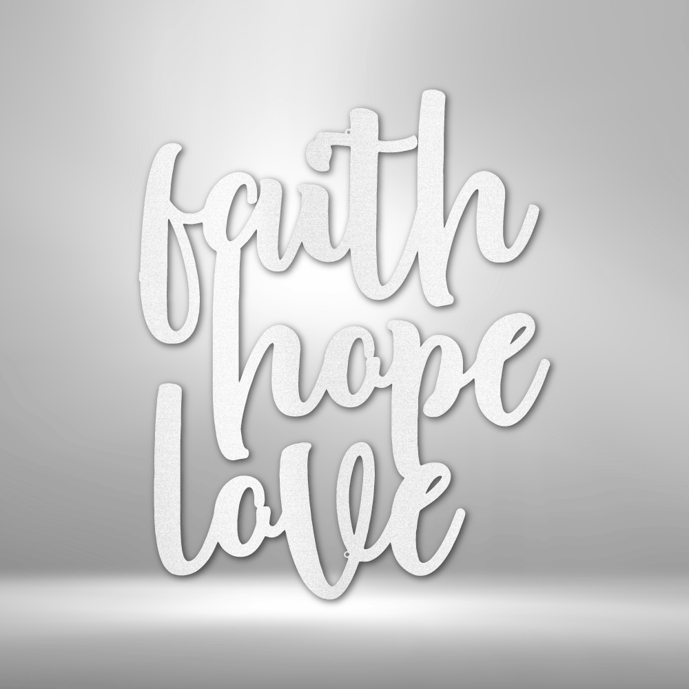 Faith Hope and Love Metal Wall Sign, Christian Metal Wall Art, Home warming Gift, Wedding Gift, Religious Gift, Indoor Outdoor Sign, Cabin Metal Love Script Sign