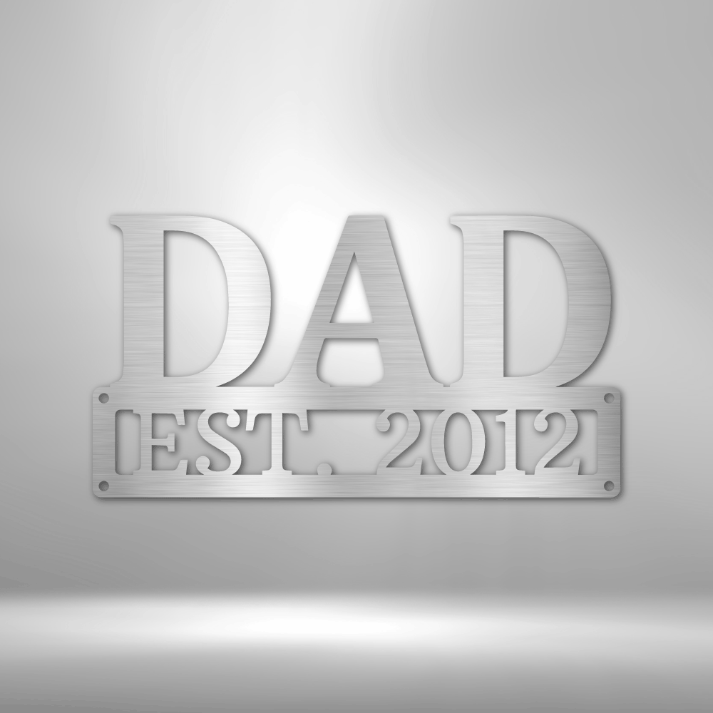 Personalized Dad Metal Wall Sign, Father’s Day Unique Gift, New Dad Gift, Livingroom Décor, EST Metal Art, Christmas Gift for Dad, Mancave Wall Hanging