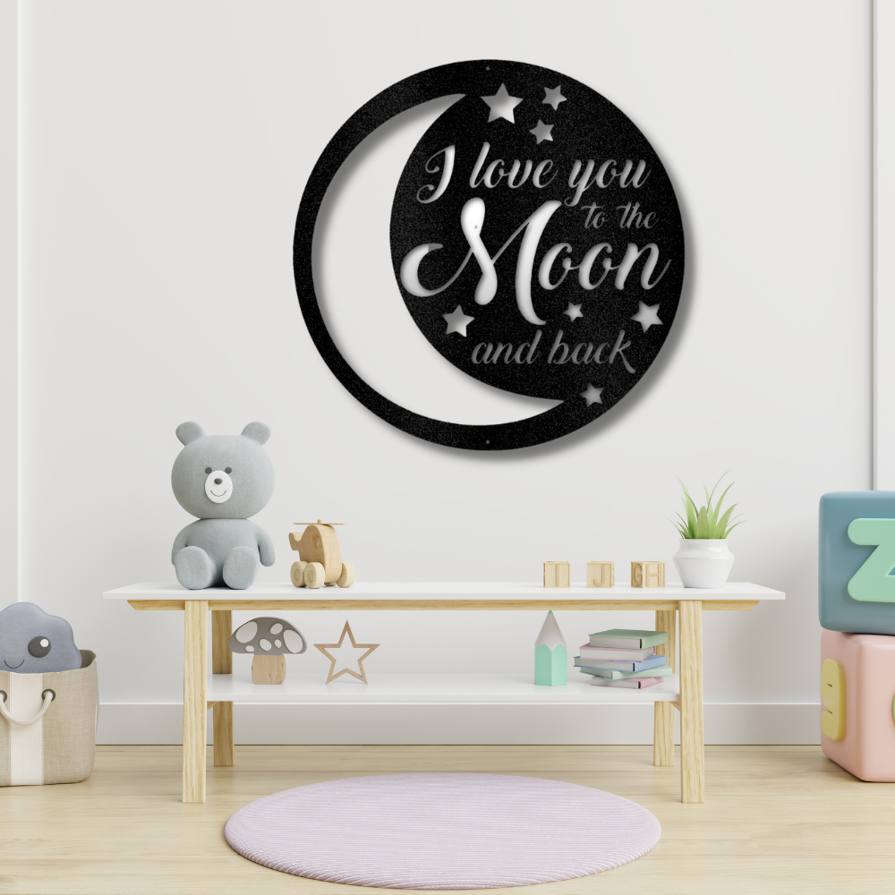 I Love You to the Moon and Back Metal Sign, Kid’s Room Décor Baby Room Sign, Nursery Room Décor, Birthday Gift Sign