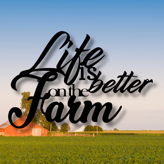 Life is Better on the Farm Quote Metal Sign, Meaningful Gift Wall Art, Interior Decor, Housewarming Gift For Farmer Mom, Birthday Gift for Her, Farmhouse Wall decor.