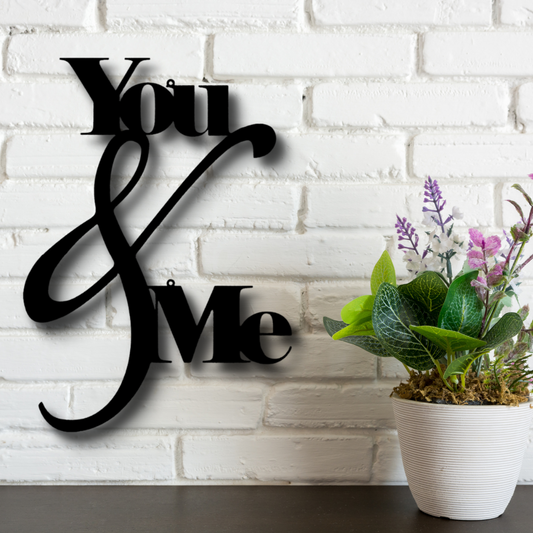 You and Me Quote metal Sign, You And Me Metal Plaque Valentines Day Gift For Her, Housewarming Gift For Newly Weds, Wall Hangings Decor, Valentines Day Gift For Her