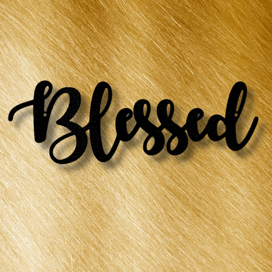 Blessed Script Metal Sign, Wall Art Hangings, Interior Decoration, Housewarming Gifts for Amazing Mom, Birthday Gift for Mom.