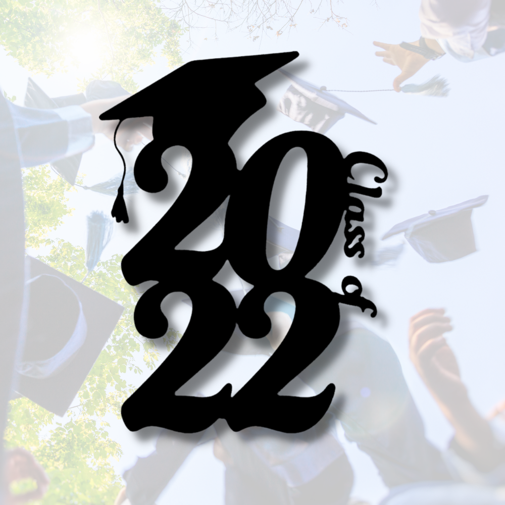 Customizable Graduation Sign, Class of 2022 Metal Sign, College Senior High School Graduation Class 2022