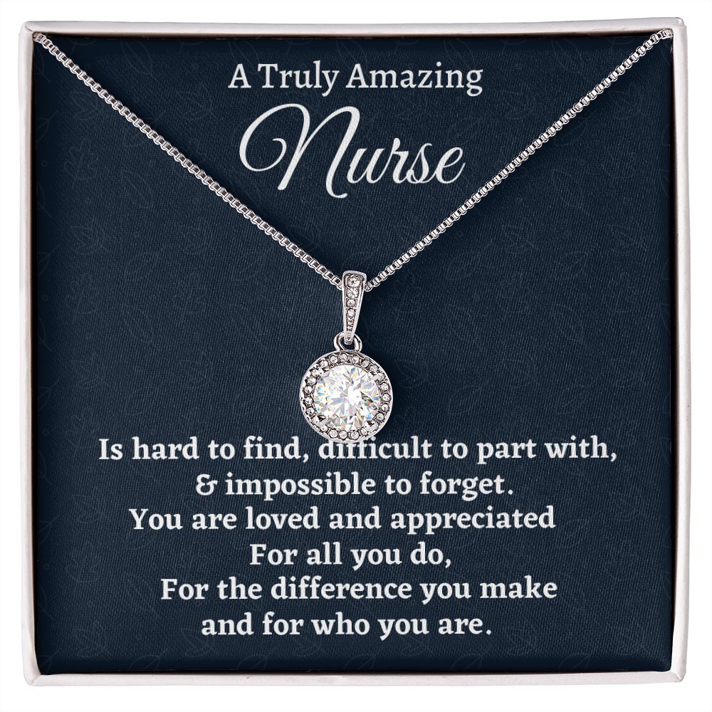 To A Truly Amazing Nurse, Eternal Hope Necklace, Appreciation Gift For Nurse Mom, Mothers Day Gift, Christmas Gift, Women Jewelry, From Proud Son.