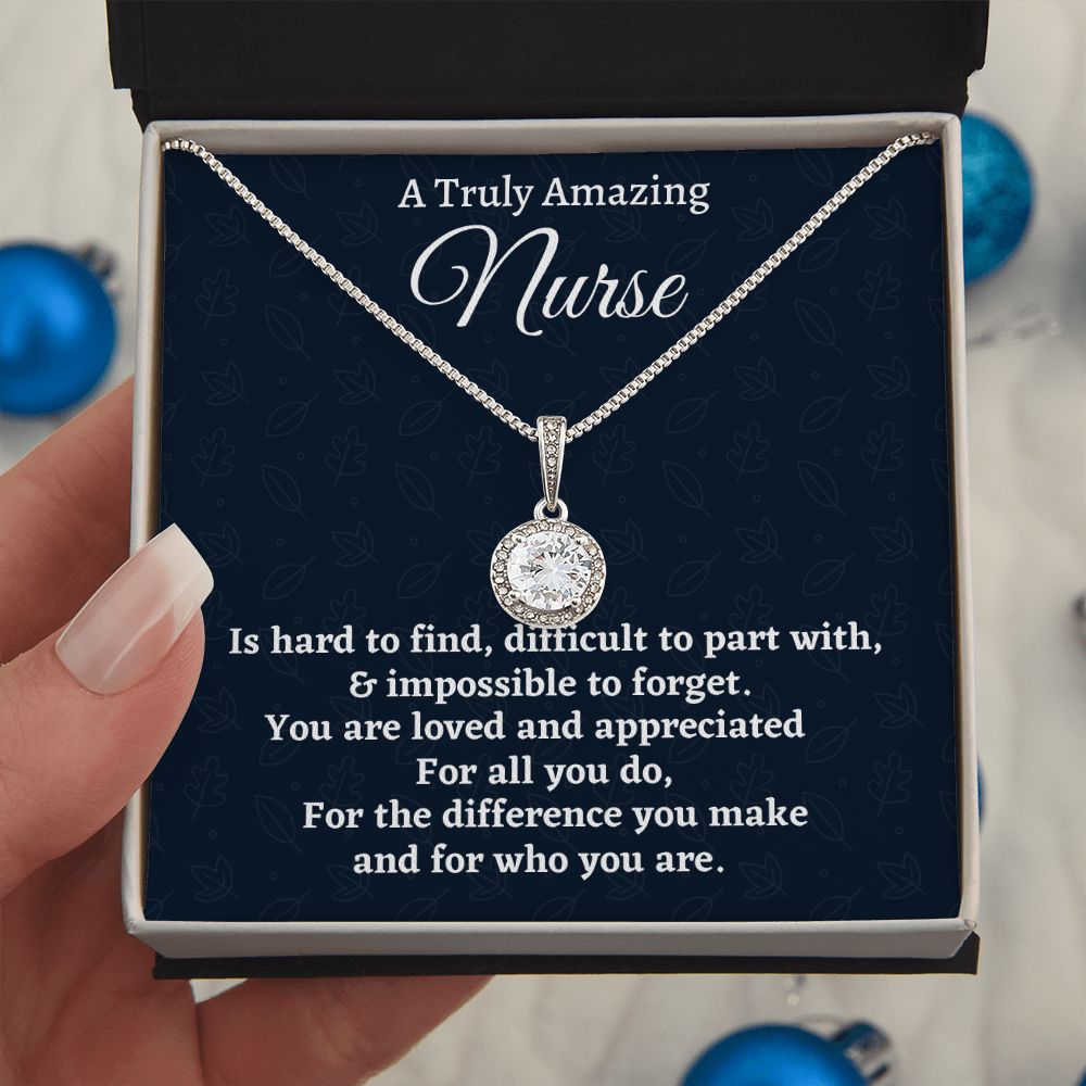 To A Truly Amazing Nurse, Eternal Hope Necklace, Appreciation Gift For Nurse Mom, Mothers Day Gift, Christmas Gift, Women Jewelry, From Proud Son.