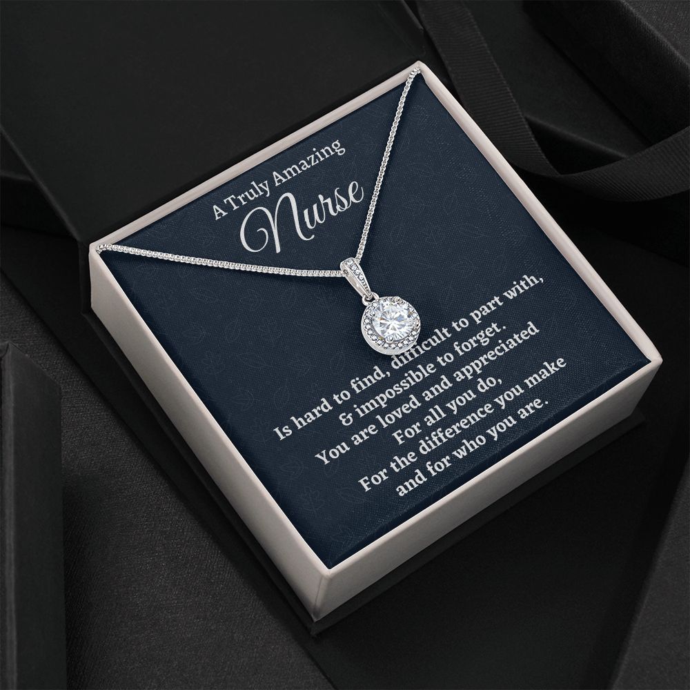 To A Truly Amazing Nurse, Eternal Hope Necklace, Appreciation Gift For Nurse Mom, Mothers Day Gift, Christmas Gift, Women Jewelry, From Proud Son.