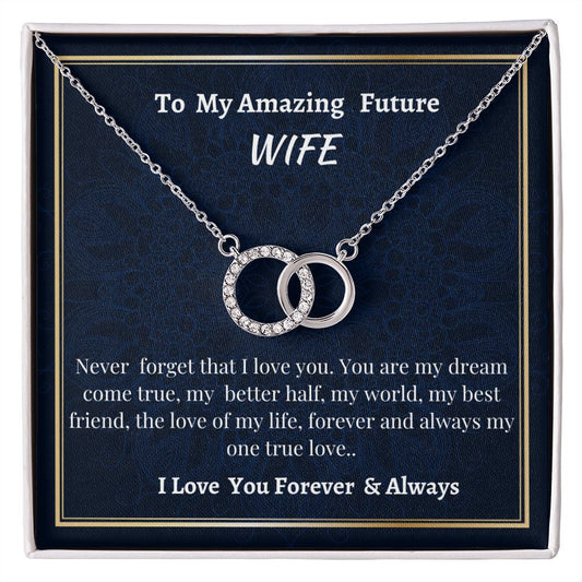 To My Amazing Future Wife Perfect  Pair Necklace, To My Amazing Future Wife Gift, Engagement Gift For Future Wife, Sentimental Gift For Bride From Groom. Birthday Gift For Future Wife.
