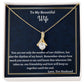 To My Beautiful Wife Alluring Beauty Necklace, Anniversary Gift For Her, Husband To Wife Gift, Valentine Jewelry Gift For Her, I Love You