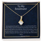 To My Soulmate Alluring Beauty Necklace, Anniversary Gift, Sentimental Gift, Soulmate Jewelry Gift, Valentine's Day Gift.