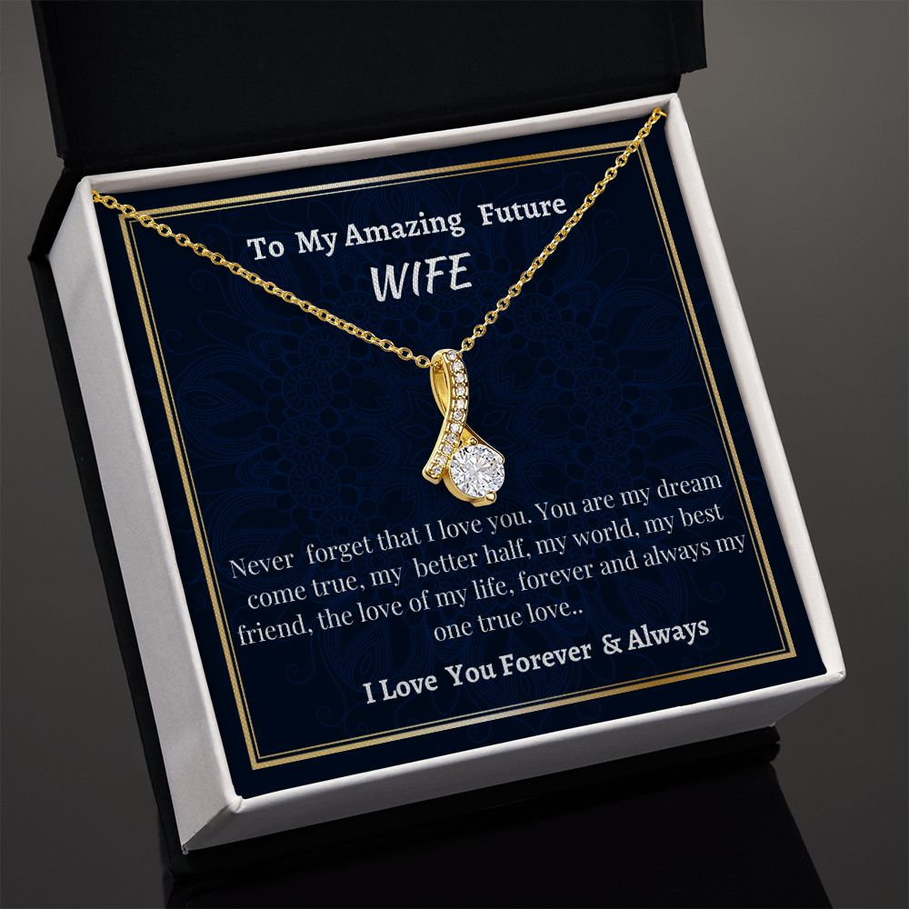 To My Amazing Future Wife Alluring Beauty Necklace, To My Amazing Future Wife Birthday Gift, Engagement Gift For Future Wife, Sentimental Gift For Bride From Groom.