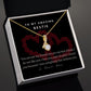 To My Amazing Bestie Alluring Beauty  Necklace, Birthday Gift For An Amazing Bestie, Appreciation Gift, From Bestfriend, I Love You Bestie.