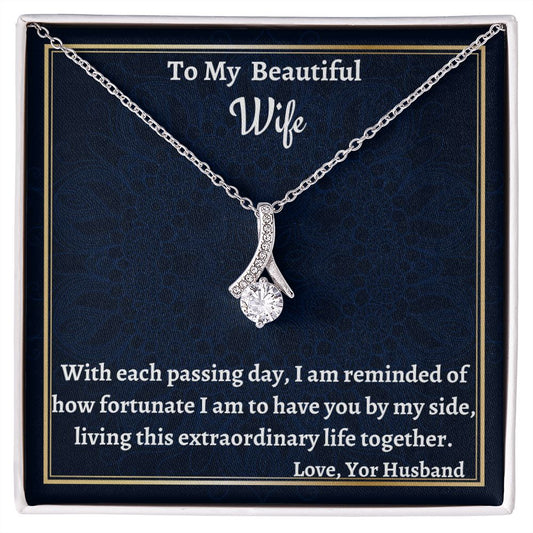 To My Beautiful Wife Alluring Beauty Necklace, Anniversary Gift For Her, Husband To Wife Gift, Valentine Jewelry Gift For Her, I Love You