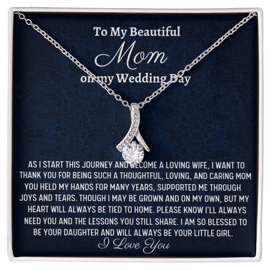 To My Beautiful Mom, Alluring Beauty Necklace, Wedding Gift From Bride, Wedding Gift Jewelry, Gift From Daughter, Appreciation Gift, Bride To Mom Gift.